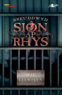 Llun o 'Breuddwyd Siôn ap Rhys (elyfr)' 
                              gan Haf Llewelyn
